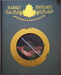 Image of Nabiku Idolaku : Nabi Muhammad SAW Vol.12