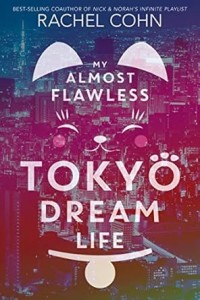 Image of My almost flawless: tokyo dream life