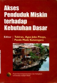 Image of Akses Penduduk Miskin Terhadap Kebutuhan Dasar