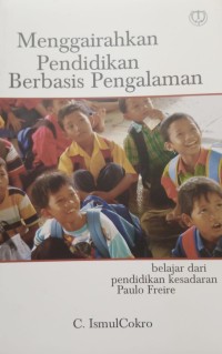 Image of Menggairahkan Pendidikan Berbasis Pengalaman