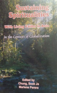 Image of Sustaining spiritualities: with living faiths in asia