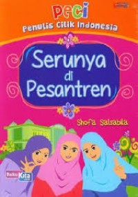 Image of PECI: Serunya di Pesantren