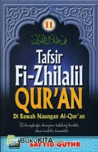 Image of Tafsir Fi-Zahilalil Qur'an Dibawah Naungan Al-Quran: Dilengkapi dengan takhriij hadiits dan indeks tematik