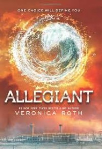 Image of Allegiant: One Choice Will Define You