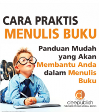 Image of Cara praktis menulis buku : panduan mudah yang akan membantu anda dalam menulis buku
