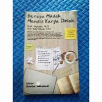 Image of Betapa mudah menulis karya ilmiah