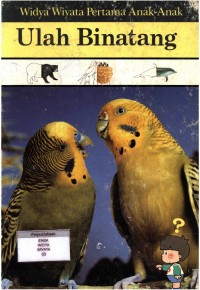 Image of Ulah Binatang: Widya Wiyata Pertama Anak-anak