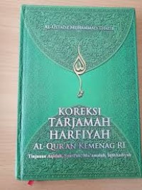Image of Koreksi Tarjamah Harfiyah Al-Qur'am Kemenag RI: Tinjauan aqidah, syari'ah, mu'amalah,iqtishadiyah