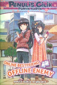 Image of Online Bestfriend, Offline Enemy
